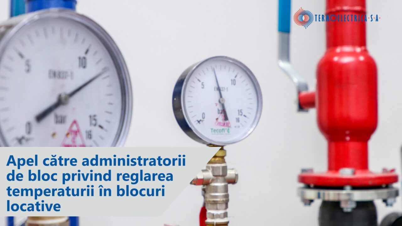  Apel către administratorii de bloc privind reglarea temperaturii în blocurile locative