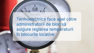 Termoelectrica recomandă reglarea temperaturii în blocuri