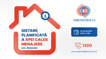 „Termoelectrica” S.A.  anunță deconectări planificate de apă caldă menajeră în sectorul Buiucani al capitalei