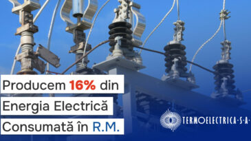 „Termoelectrica” S.A. produce și livrează în Sistemul Energetic Național circa 16% din consumul total de energie electrică al țării