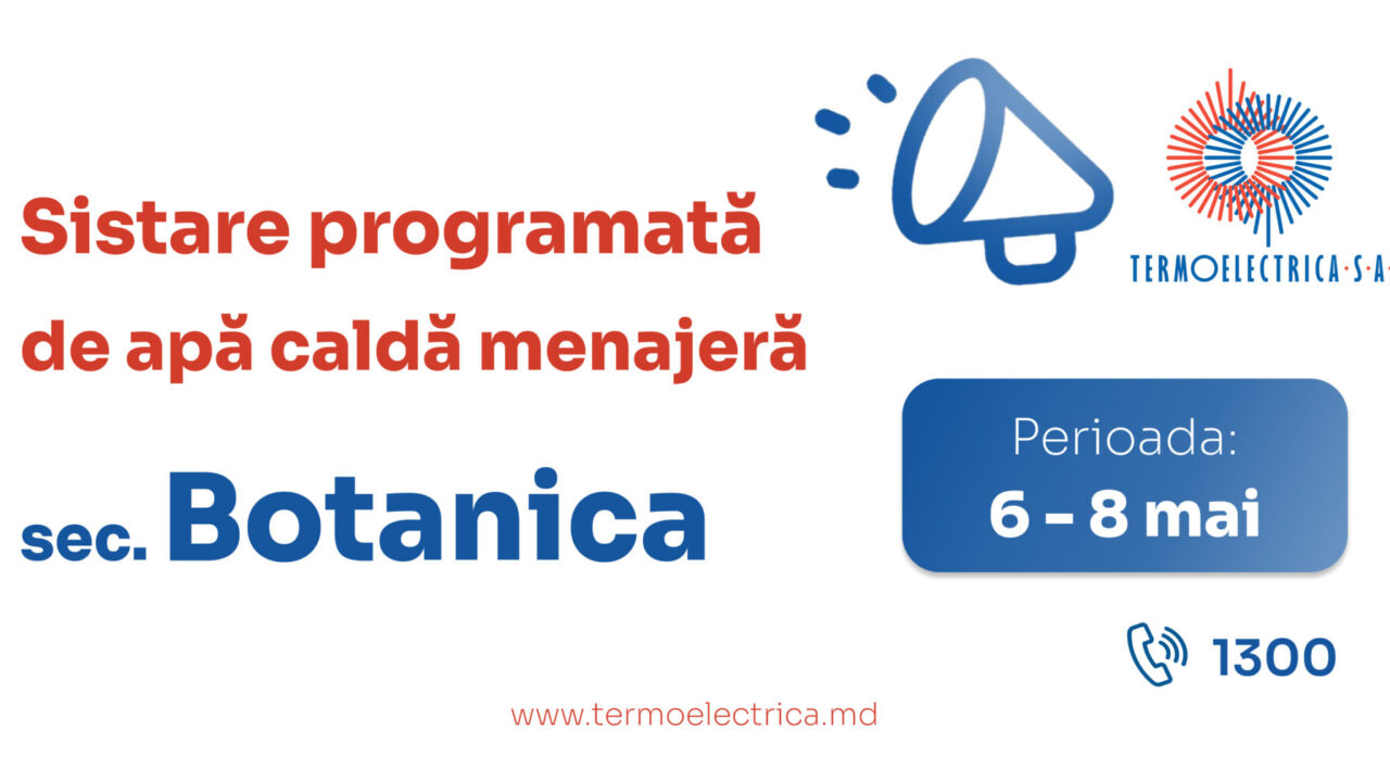  Sistare programată de apă caldă menajeră pentru unii consumatori din sectorul Botanica a capitalei