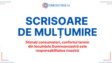 Profesionalismul și promptitudinea echipei „Termoelectrica S.A., apreciate printr-o scrisoare de gratitudine din partea consumatorilor