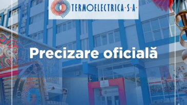 Poziția oficială a „Termoelectrica” S.A. cu referire la constatările ANRE și interpretările din spațiul public