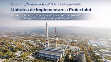 În cadrul „Termoelectrica” S.A. a fost constituită Unitatea de Implementare a Proiectului pentru „Optimizarea Sistemului de Alimentare Centralizată cu Energie Termică din municipiul Chișinău”